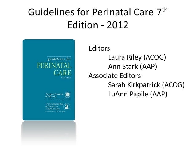 guidelines for perinatal care 7th edition